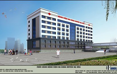 THIẾT KẾ BỆNH VIỆN ĐA KHOA HUYỆN HẠ HÒA – TỈNH PHÚ THỌ