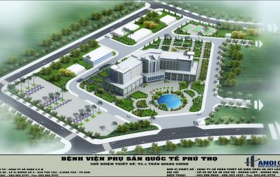 THIẾT KẾ BỆNH VIỆN PHỤ SẢN QUỐC TẾ PHÚ THỌ